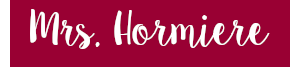 Mrs. Hormiere 