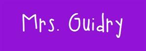 Mrs. Guidry 