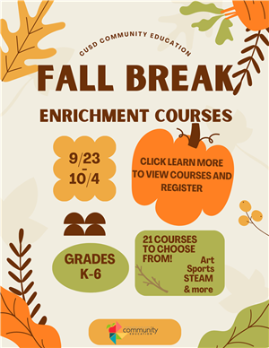 Fall Break Enrichment Courses. Click learn more to view all courses.  