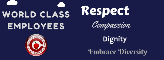 World Class Employees: Respect, Compassion, Dignity, Embrace Diversity